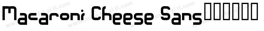 Macaroni Cheese Sans字体转换